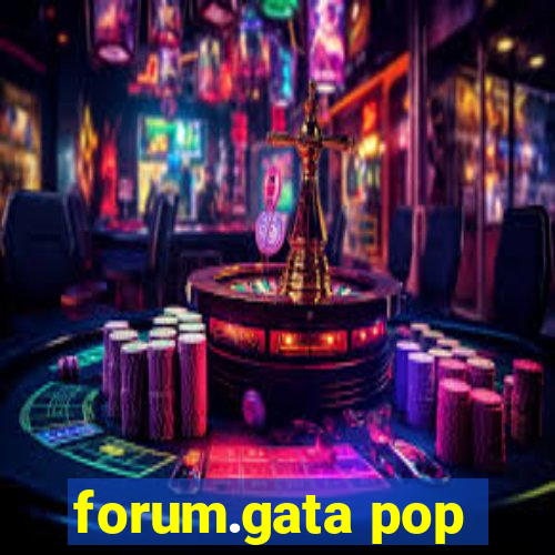 forum.gata pop